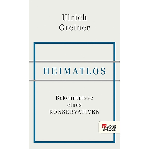 Heimatlos, Ulrich Greiner
