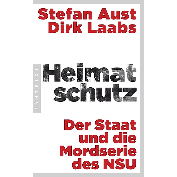 Heimatschutz, Stefan Aust, Dirk Laabs