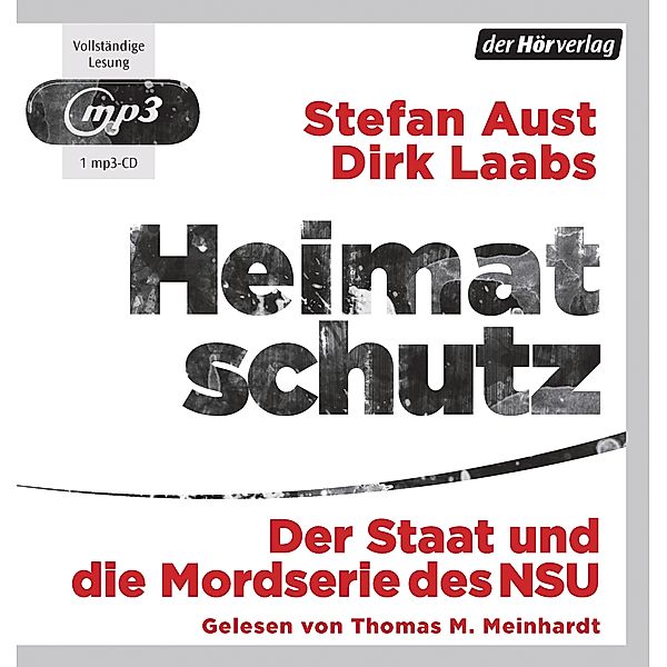 Heimatschutz, 1 MP3-CD, Stefan Aust, Dirk Laabs