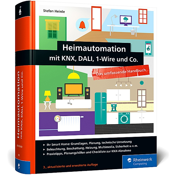 Heimautomation mit KNX, Dali, 1-Wire und Co., Stefan Heinle