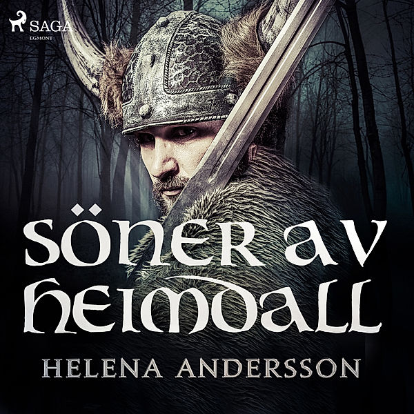 Heimdalls ättlingar - 1 - Söner av Heimdall, Helena Andersson