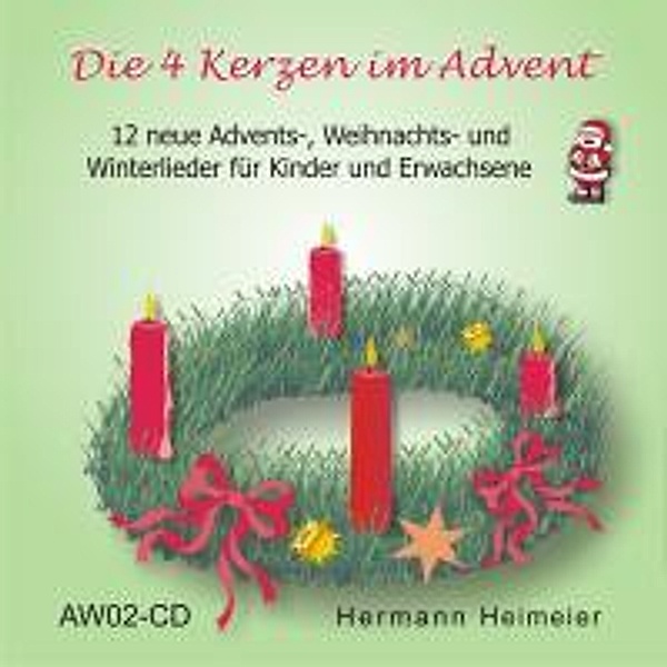 Heimeier, H: 4 Kerzen im Advent/CD, Hermann Heimeier