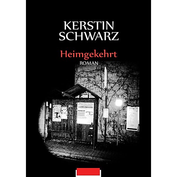 Heimgekehrt, Kerstin Schwarz