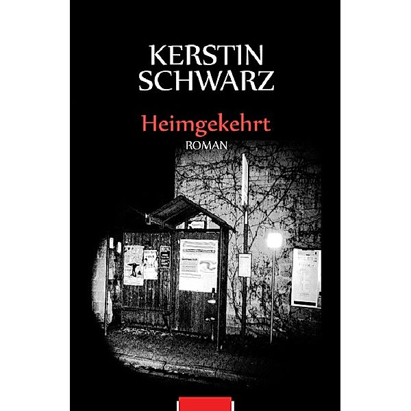 Heimgekehrt, Kerstin Schwarz