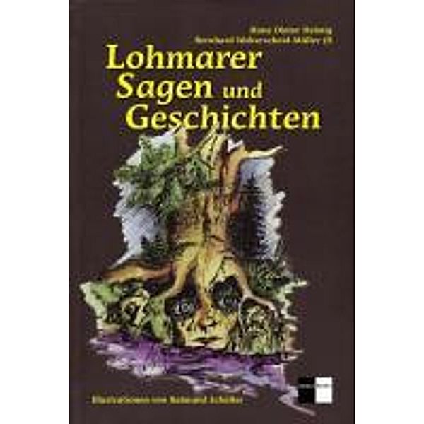 Heimig, H: Lohmarer Sagen und Geschichten, Hans Dieter Heimig, Bernhard Walterscheid-Müller