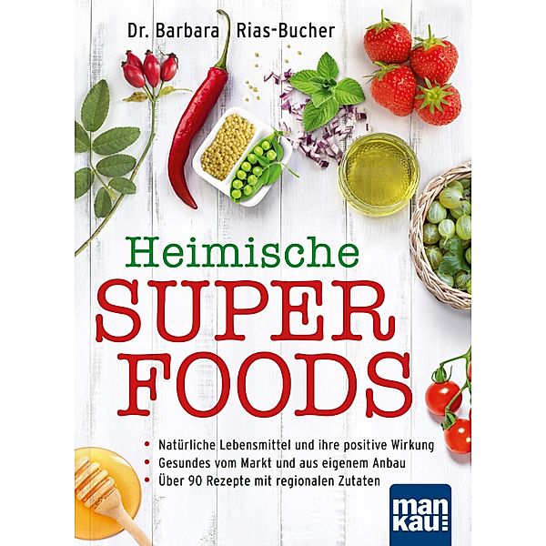 Heimische Superfoods, Dr. Barbara Rias-Bucher