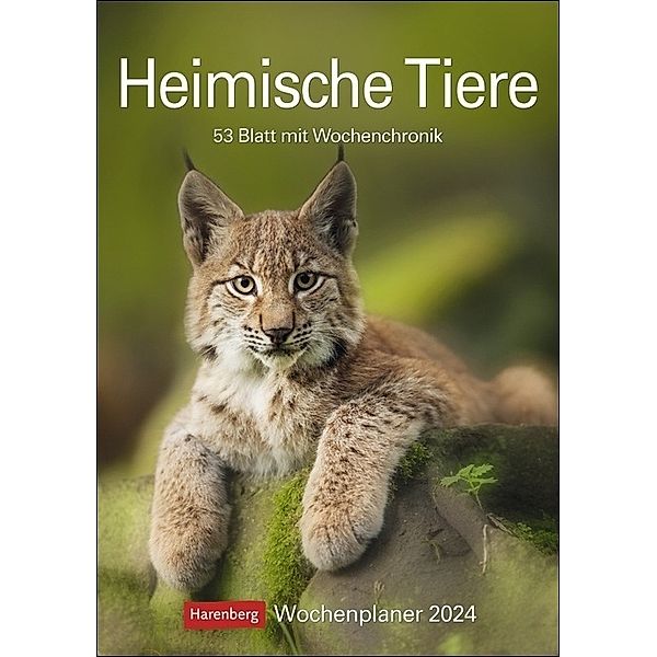 Heimische Tiere Wochenplaner 2024. Jede Woche schöne Tierfotos in einem praktischen Kalender zum Eintragen. Ein Terminkalender für die Wand mit beeindruckenden Aufnahmen und viel Platz für Notizen, Markus Hattstein, Thomas Huhnold