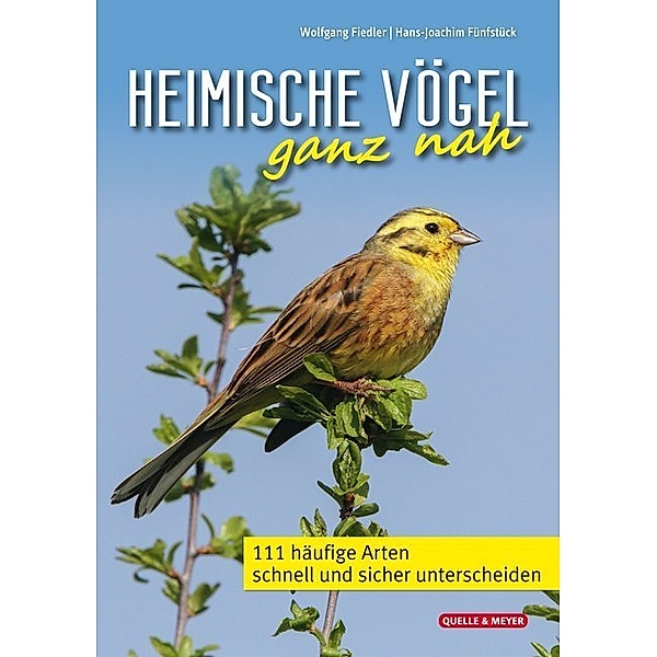 Heimische Vögel ganz nah, Wolfgang Fiedler, Hans-Joachim Fünfstück