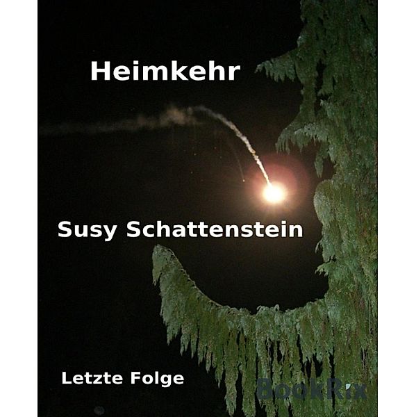 Heimkehr, Susy Schattenstein