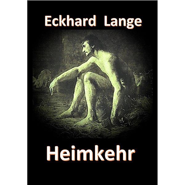 Heimkehr, Eckhard Lange