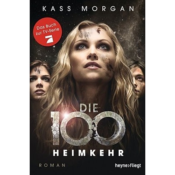 Heimkehr / Die 100 Bd.3, Kass Morgan