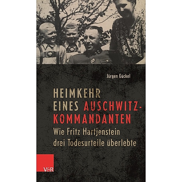 Heimkehr eines Auschwitz-Kommandanten, Jürgen Gückel