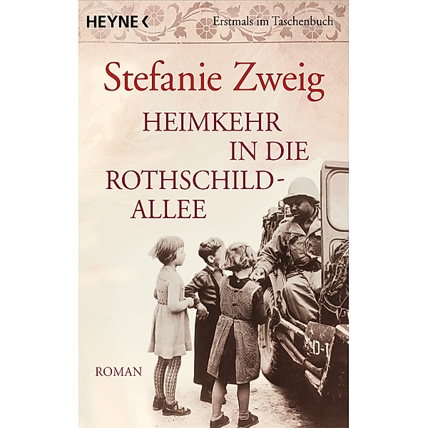 Heimkehr in die Rothschildallee / Rothschildsaga Bd.3, Stefanie Zweig