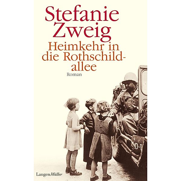 Heimkehr in die Rothschildallee / Rothschildsaga Bd.3, Stefanie Zweig