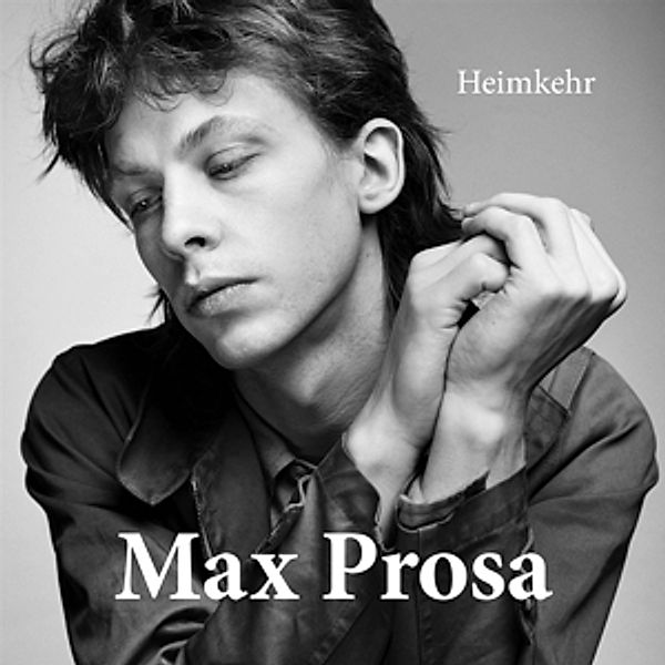 Heimkehr (Vinyl), Max Prosa