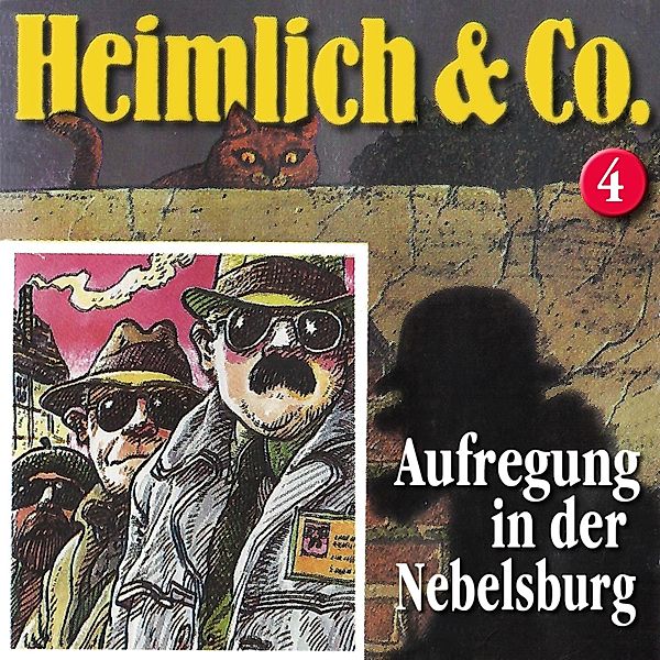 Heimlich & Co. - 4 - Aufregung in der Nebelsburg, Hans-Joachim Herwald