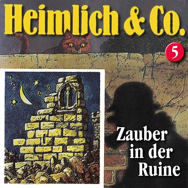 Heimlich & Co. - 5 - Zauber in der Ruine, Hans-Joachim Herwald