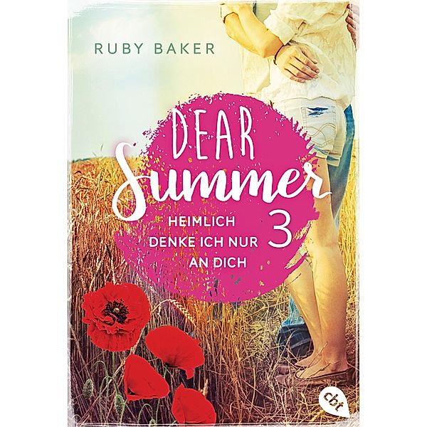 Heimlich denke ich nur an dich / Dear Summer Bd.3, Ruby Baker