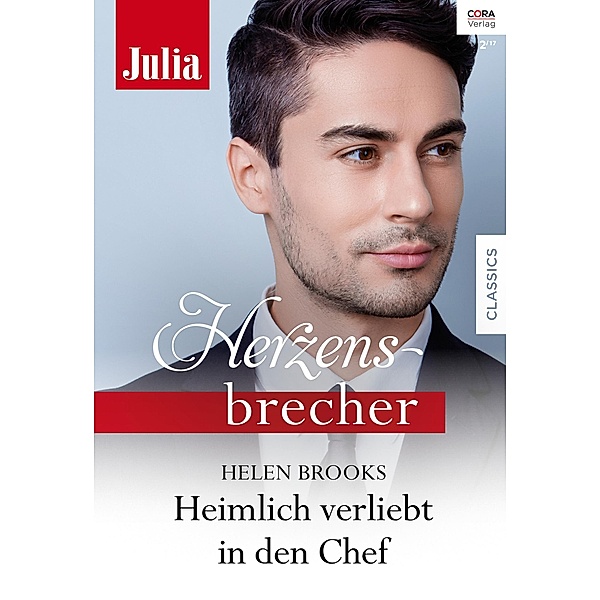 Heimlich verliebt in den Chef / Julia Herzensbrecher Bd.0006, Helen Brooks