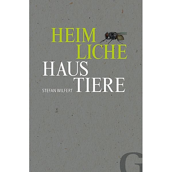 Heimliche Haustiere, Stefan Wilfert