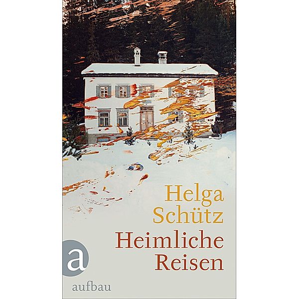 Heimliche Reisen, Helga Schütz
