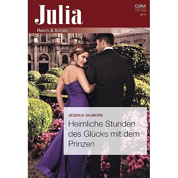 Heimliche Stunden des Glücks mit dem Prinzen / Julia (Cora Ebook) Bd.032020, Jessica Gilmore