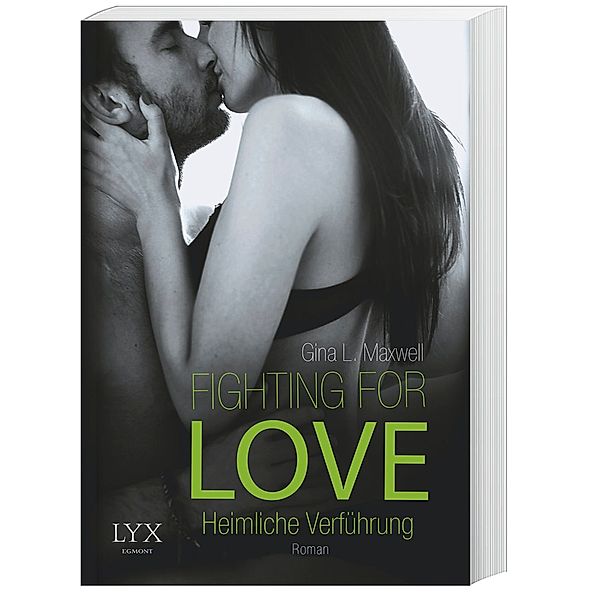 Heimliche Verführung / Fighting for Love Bd.1, Gina L. Maxwell