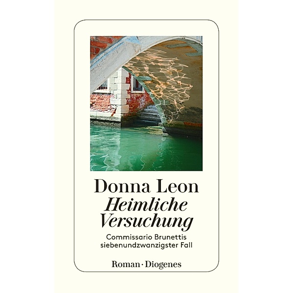 Heimliche Versuchung / Commissario Brunetti Bd.27, Donna Leon