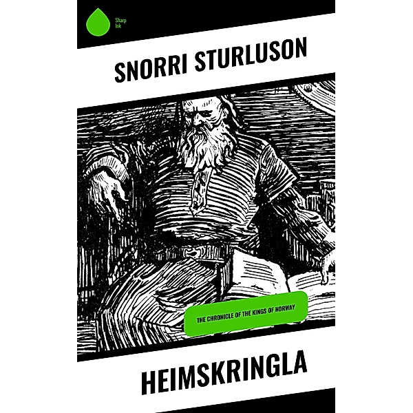 Heimskringla, Snorri Sturluson