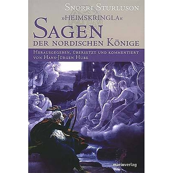 'Heimskringla' - Sagen der nordischen Könige, Snorri Sturluson