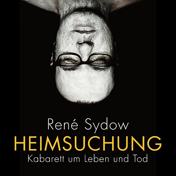 Heimsuchung, René Sydow