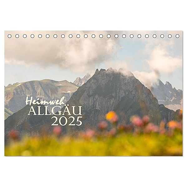 Heimweh Allgäu 2025 (Tischkalender 2025 DIN A5 quer), CALVENDO Monatskalender, Calvendo, Juliane Wandel