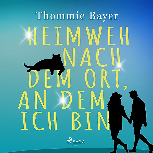 Heimweh nach dem Ort, an dem ich bin, Thommie Bayer