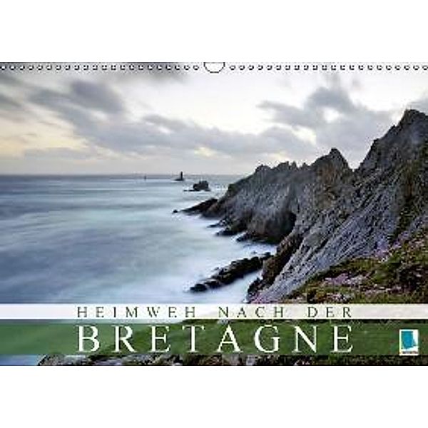 Heimweh nach der Bretagne (Wandkalender 2016 DIN A3 quer), Calvendo