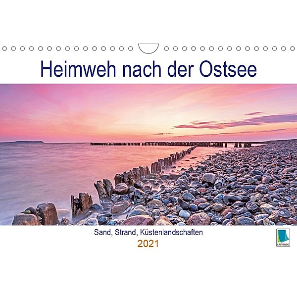 Heimweh nach der Ostsee (Wandkalender 2021 DIN A4 quer), Calvendo