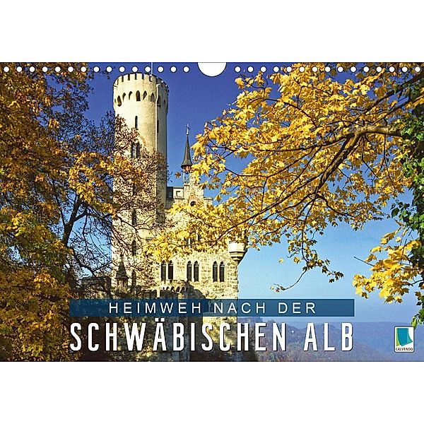 Heimweh nach der Schwäbischen Alb (Wandkalender 2021 DIN A4 quer), Calvendo