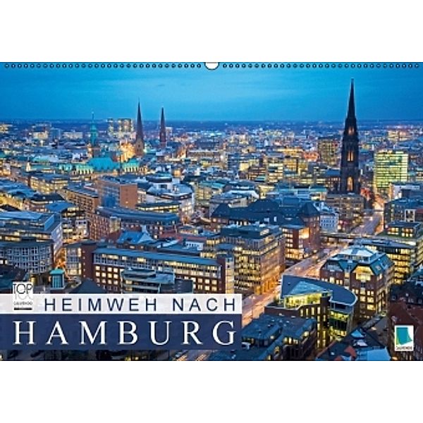 Heimweh nach Hamburg (Wandkalender 2016 DIN A2 quer), Calvendo