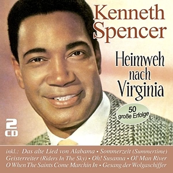 Heimweh Nach Virginia-50 Große Erfolge, Kenneth Spencer