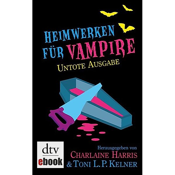 Heimwerken für Vampire. Untote Ausgabe, Charlaine Harris