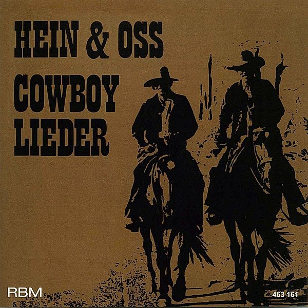 Hein & Oss: Cowboylieder, Hein & Oss