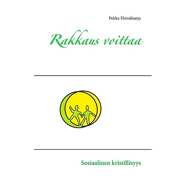 Heinäharju, P: Rakkaus voittaa, Pekka Heinäharju