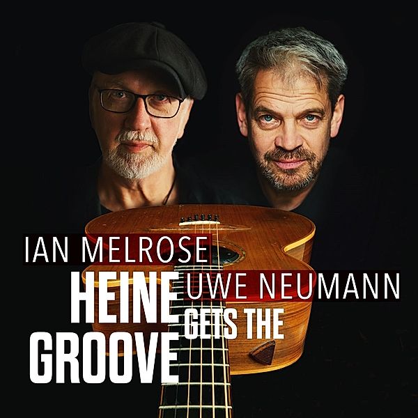 Heine Gets The Groove, Ian Melrose & Neumann Uwe