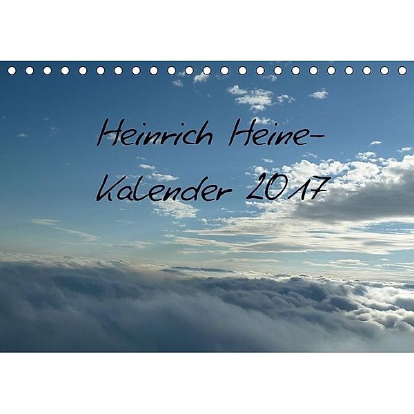 Heine-Kalender Kalender (Tischkalender 2017 DIN A5 quer), Vincent Weimar