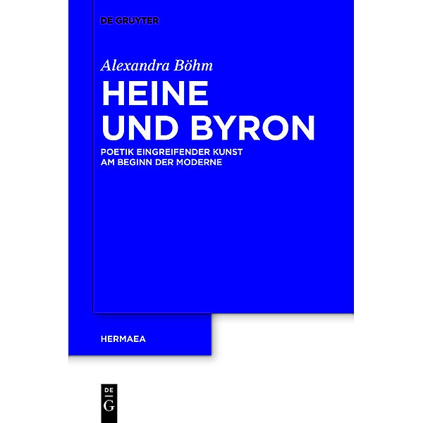 Heine und Byron, Alexandra Böhm