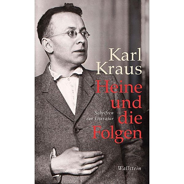 Heine und die Folgen, Karl Kraus