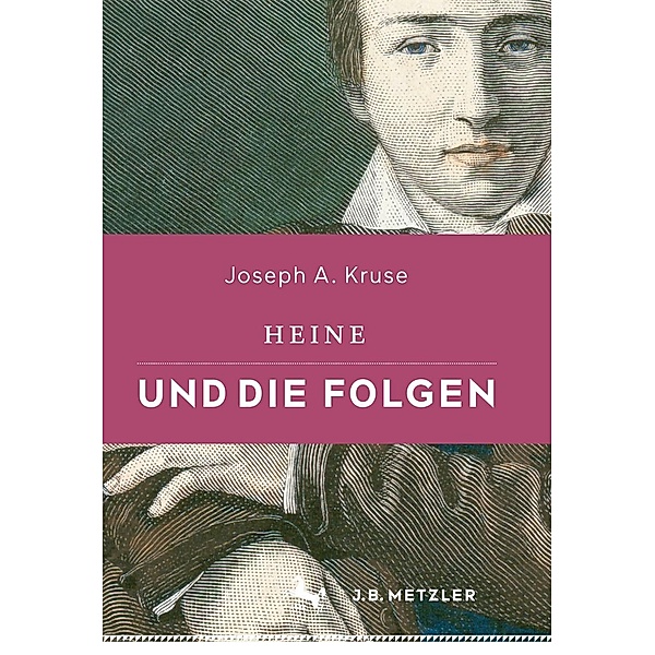Heine und die Folgen, Joseph A. Kruse