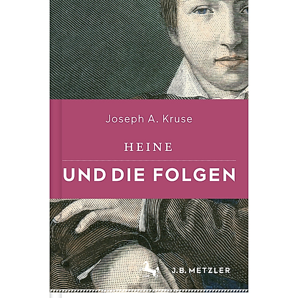 Heine und die Folgen, Joseph A. Kruse