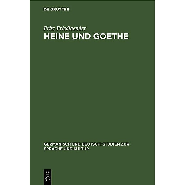Heine und Goethe, Fritz Friedlaender