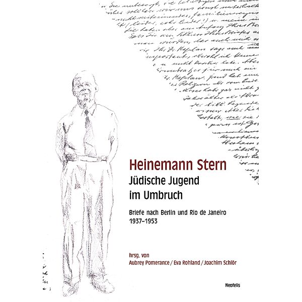 Heinemann Stern. Jüdische Jugend im Umbruch / Jüdische Kulturgeschichte in der Moderne Bd.20, Heinemann Stern