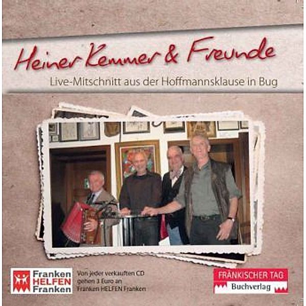 Heiner Kemmer & Freunde, 1 Audio-CD, Heiner Kemmer
